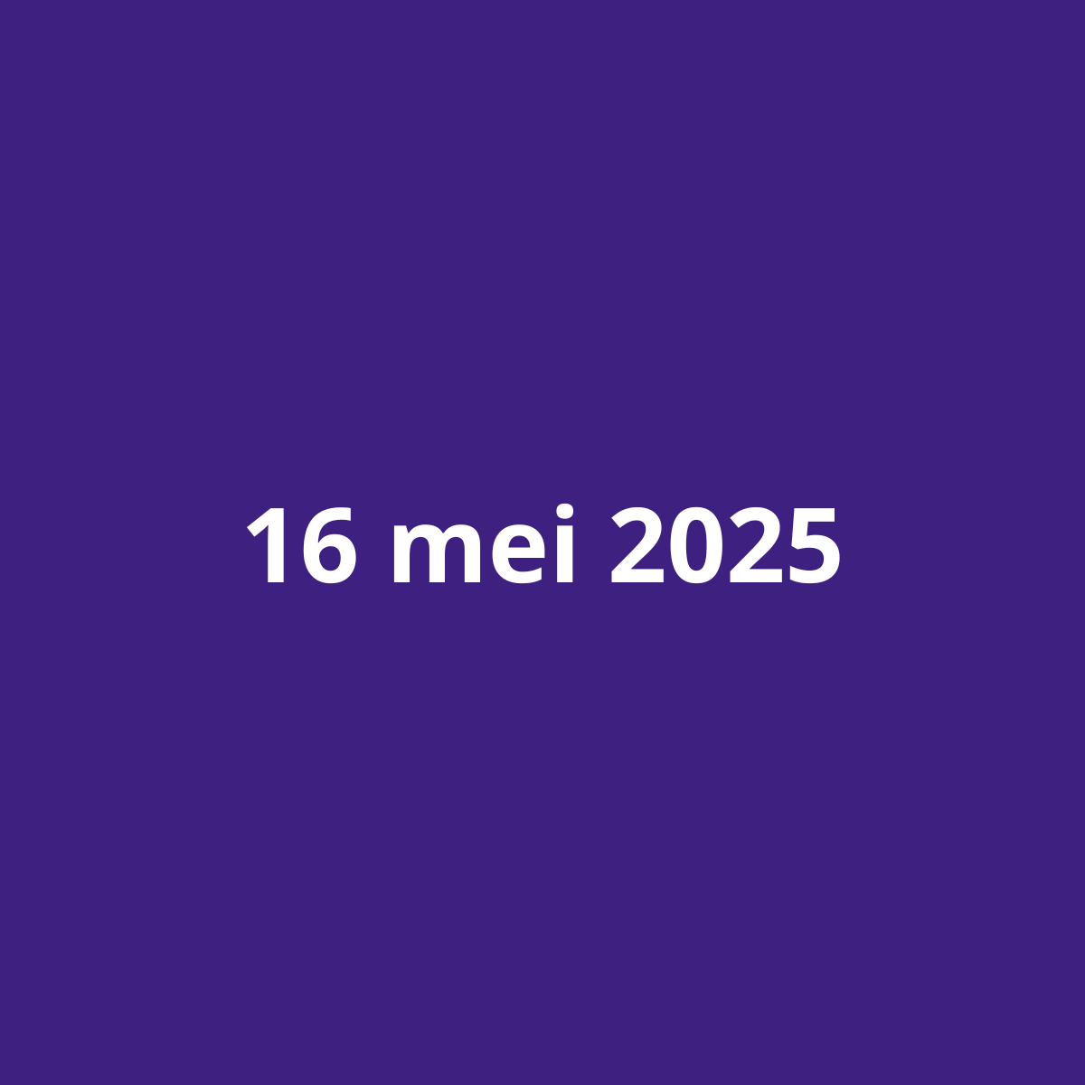 16 mei 2024